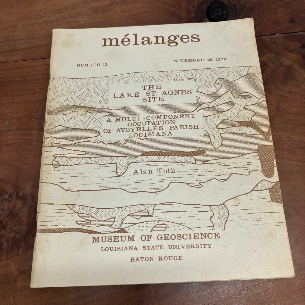 Mélanges The Lake St. Agnes Site Toth 1979 Archaeology Louisiana State